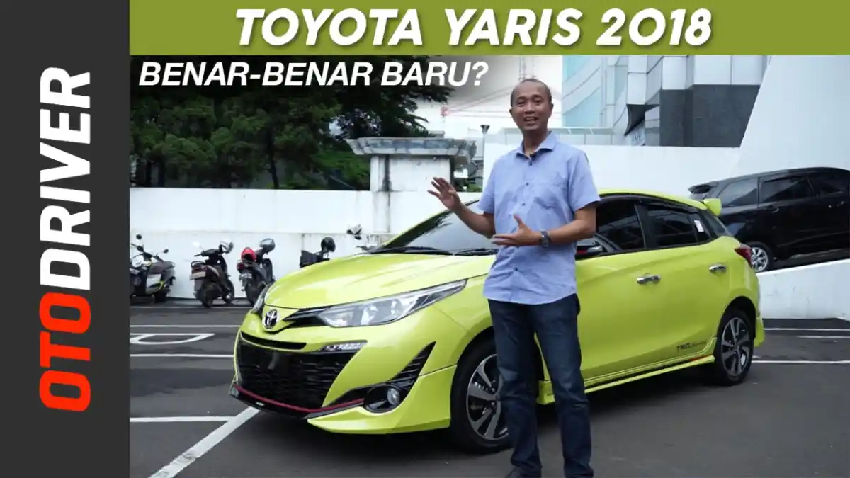 Berita - VIDEO: First Impression Toyota New Yaris 2018 |OtoDriver