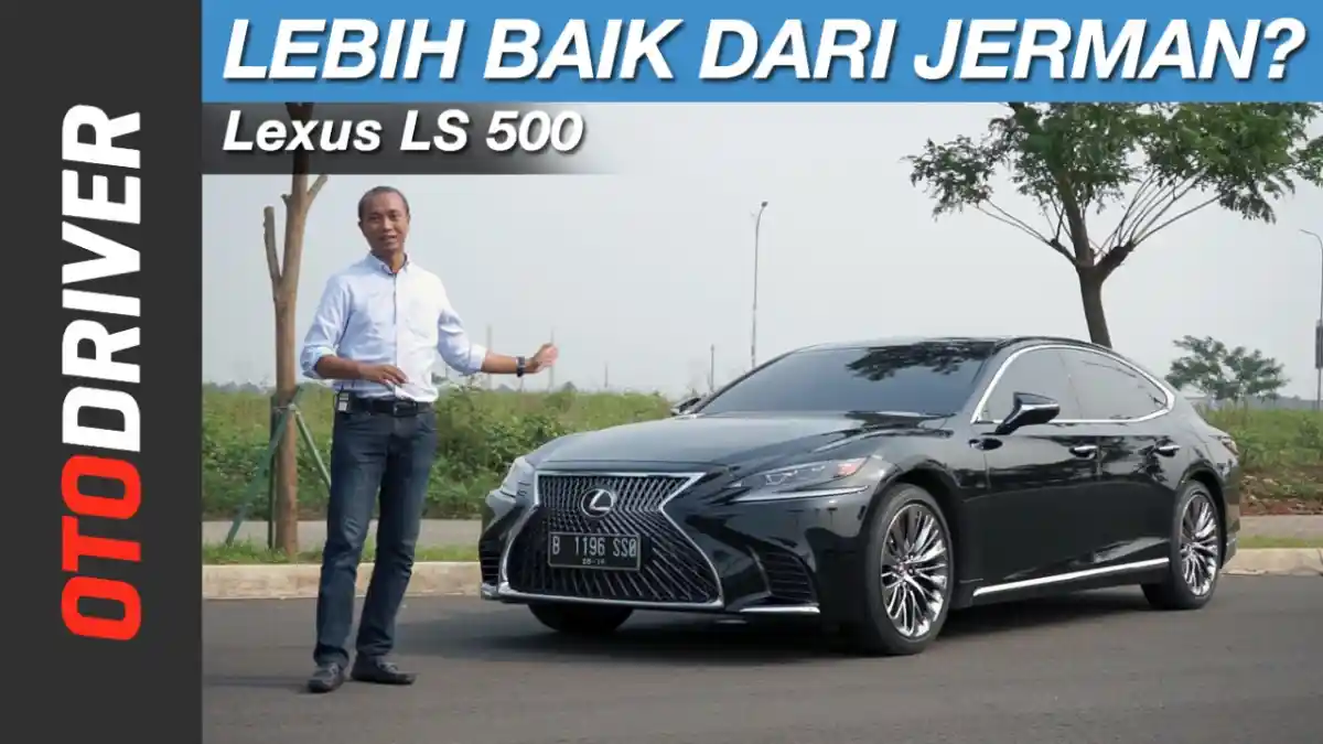 Berita - VIDEO: Lexus LS 500 2018 Review | OtoDriver