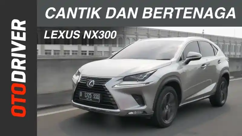 Berita - VIDEO: Lexus NX300 2018 Review Indonesia | OtoDriver | Supported by GIIAS 2018