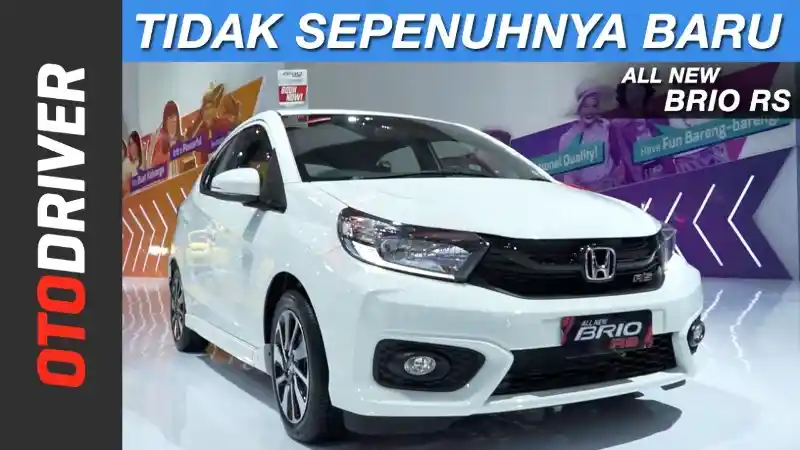 Berita - VIDEO: All New Honda Brio RS 2018 | OtoDriver | Supported by GIIAS 2018