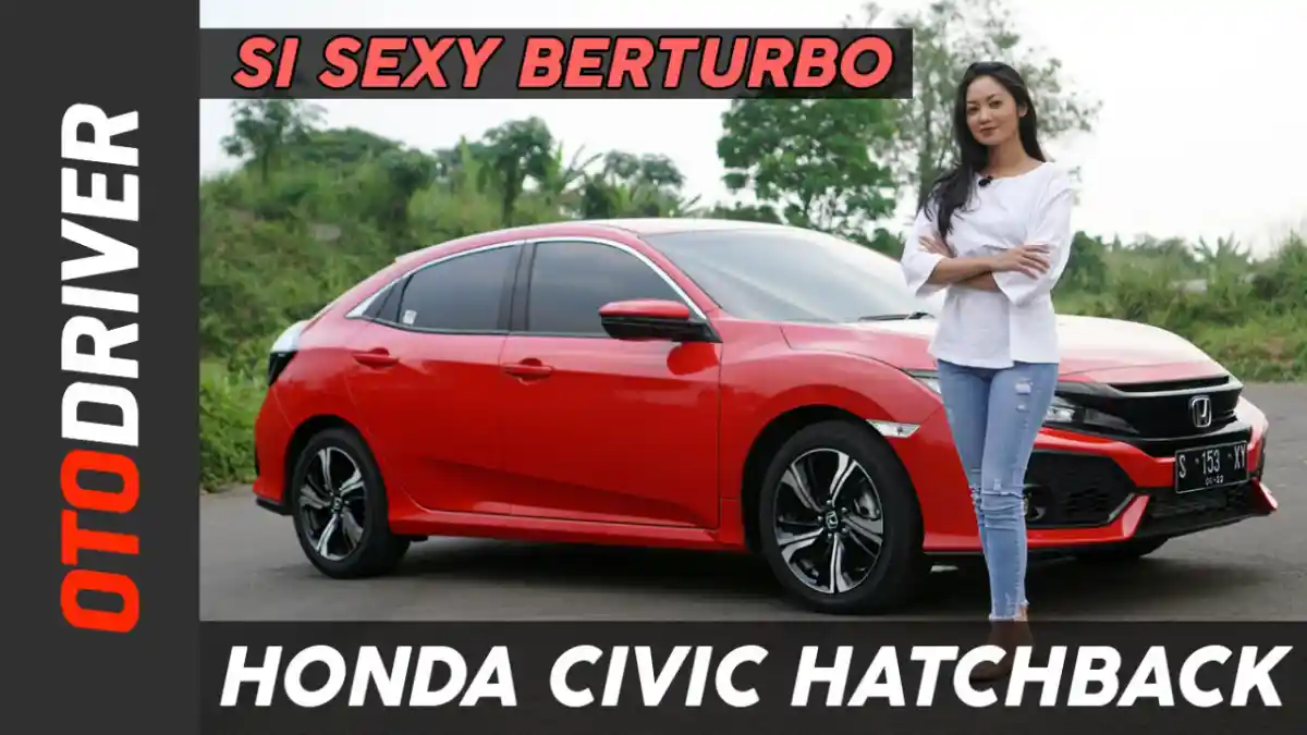 Berita - VIDEO: Review Honda Civic Turbo Hatchback | OtoDriver