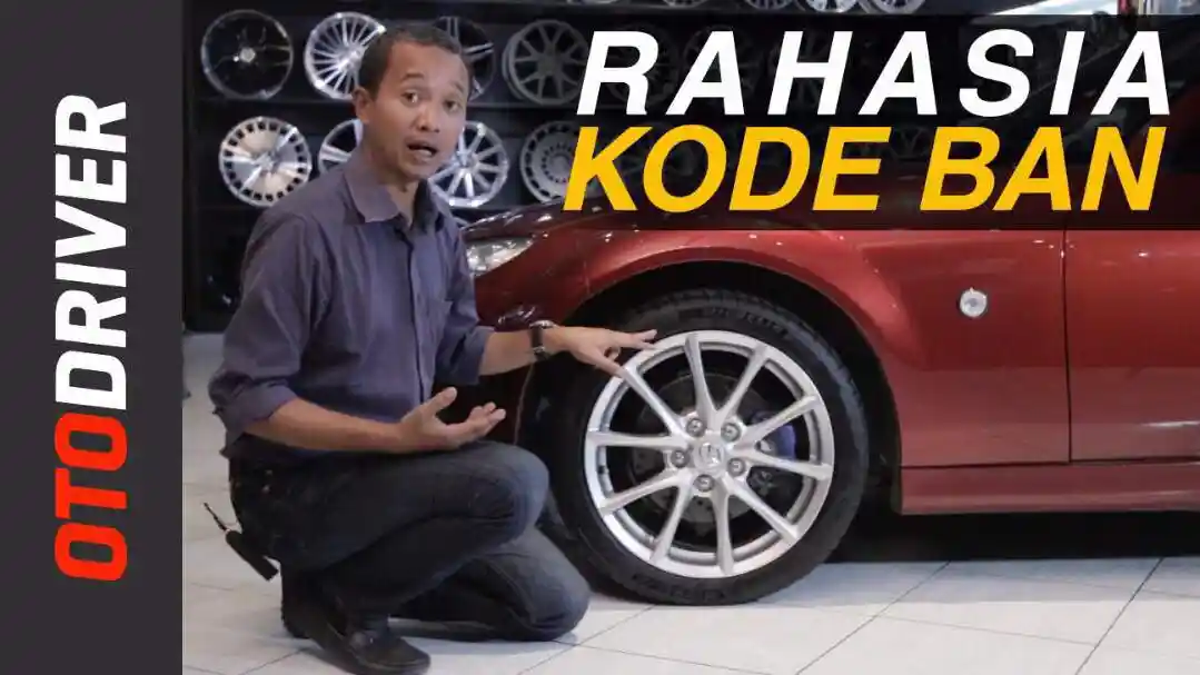 Tips - VIDEO: Tips Mengenal Ban Supaya Aman | OtoDriver