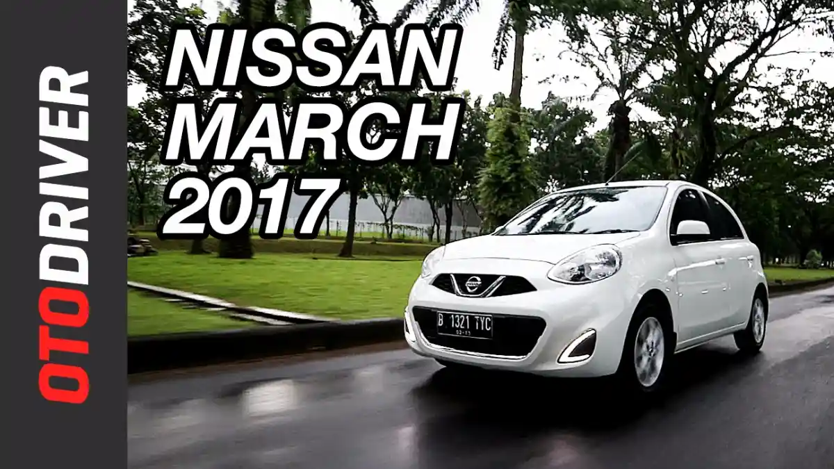 Berita - VIDEO: Nissan March Facelift 2017 Review | OtoDriver