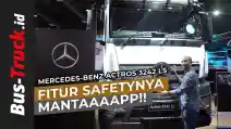  Video : Mercedes-Benz Actros 3242 LS, Mantap Fitur Safety-nya