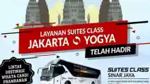  Suites Class PO Sinar Jaya Kini Bertrayek Jakarta-Jogja, Bisa Wisata Candi