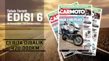  Tabloid Carmoto Edisi 6 : Cerita Di Balik 420.000 KM