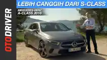  VIDEO: Mercedes-Benz All New A-Class 2018 Review Indonesia | OtoDriver | Supported by GIIAS 2018