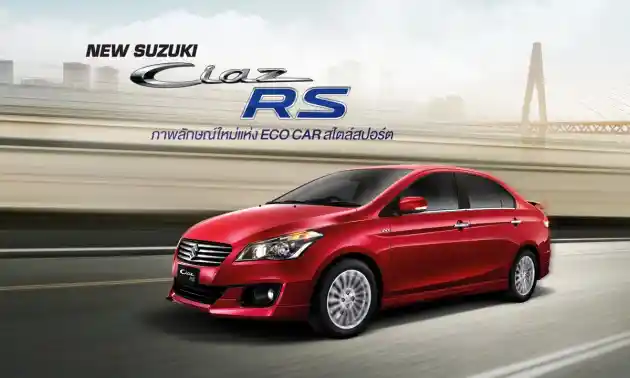 Foto - Suzuki Ciaz Akan Dapat Varian Tertinggi dengan Embel-embel RS