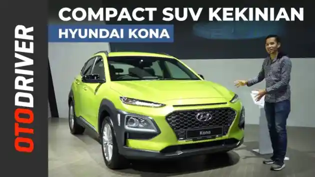 Foto - VIDEO: Hyundai Kona 2019 | First Impression | OtoDriver