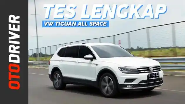 Foto - VIDEO: VW Tiguan All Space 2020 | Review Indonesia | OtoDriver